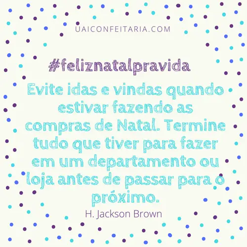 Mensagens de Natal para você salvar, compartilhar, imprimir e principalmente fazer desse o melhor Natal da vida! #feliznatalpravida